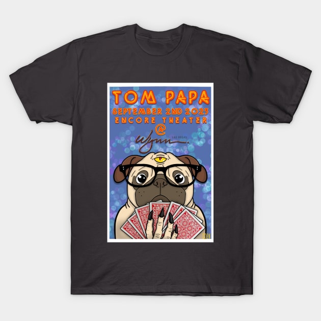 Tom Papa Tour 9-2-23 T-Shirt by John Coen Artistry